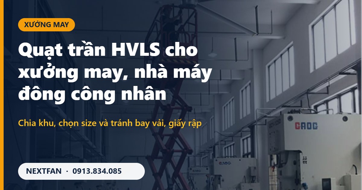 Quạt trần công nghiệp HVLS Nextfan lắp trong nhà xưởng